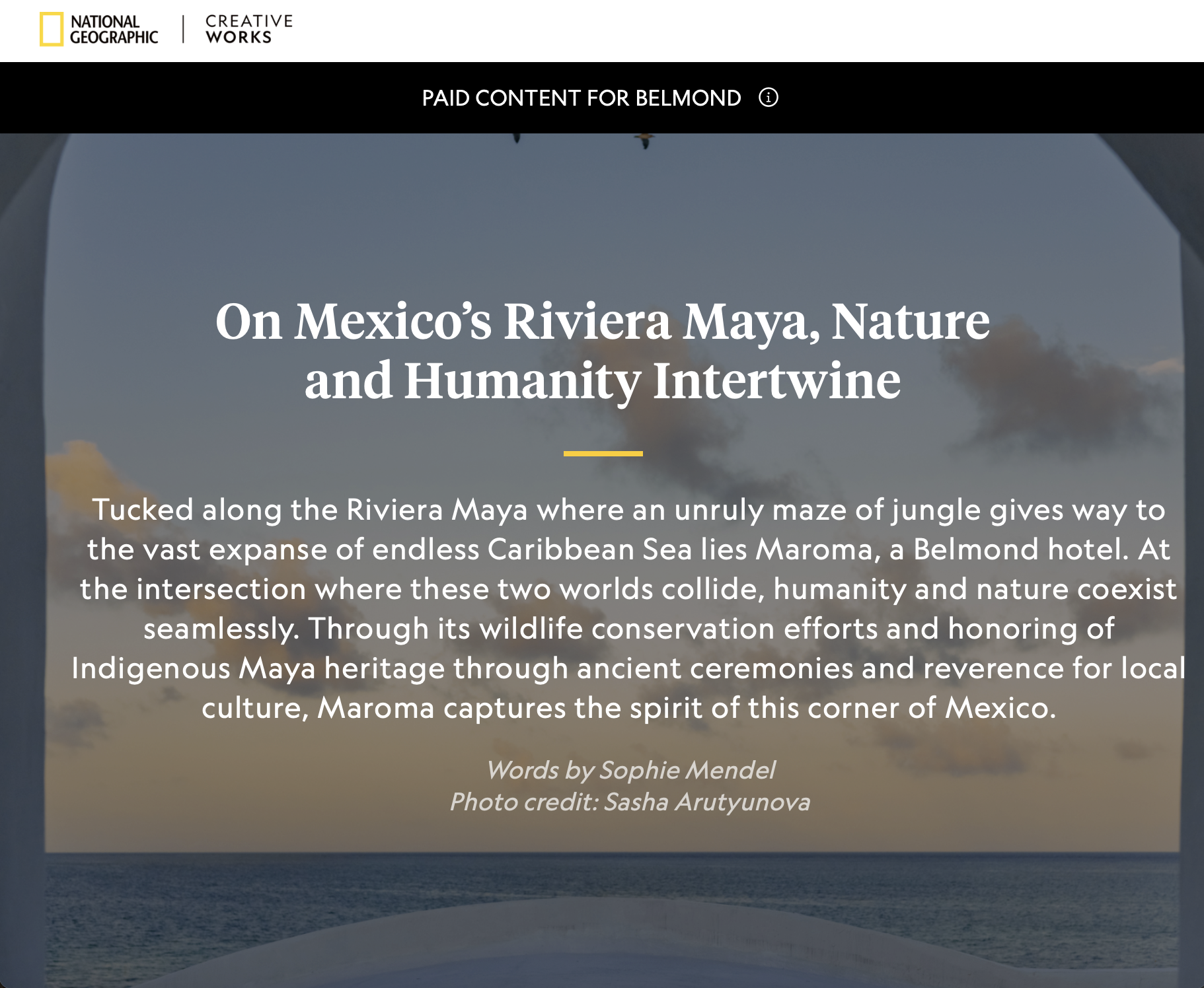 National Geographic Creative Works — On Mexico’s Riviera Maya, Nature and Humanity Intertwine, paid content for Belmond